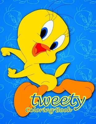 Book cover for Tweety Coloring Book