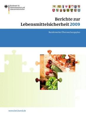 Cover of Berichte Zur Lebensmittelsicherheit 2009