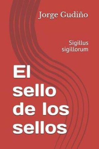 Cover of El Sello de Los Sellos