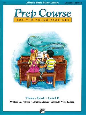 Book cover for Alfred's Basic Piano Library Prep Course Theory B