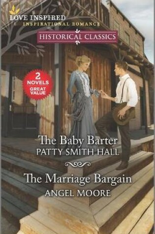 Cover of The Baby Barter and the Marriage Bargain