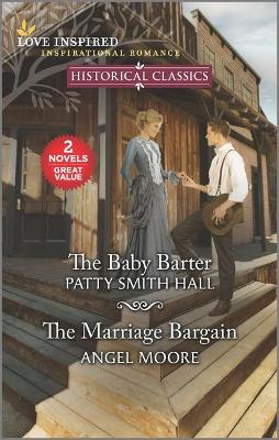 Book cover for The Baby Barter and the Marriage Bargain