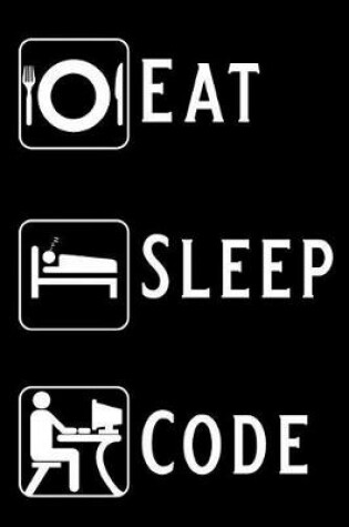 Cover of Eat Sleep Code