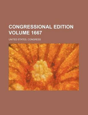 Book cover for Congressional Edition Volume 1667