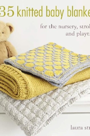 Cover of 35 Knitted Baby Blankets