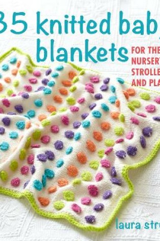 Cover of 35 Knitted Baby Blankets