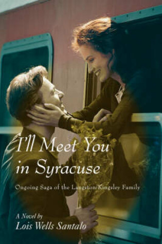 Cover of I'll Meet You in Syracuse