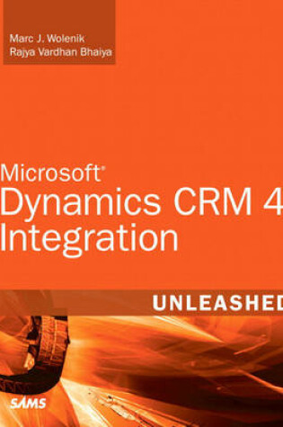 Cover of Microsoft Dynamics CRM 4 Integration Unleashed