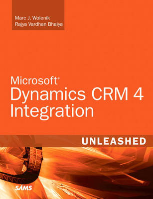 Book cover for Microsoft Dynamics CRM 4 Integration Unleashed