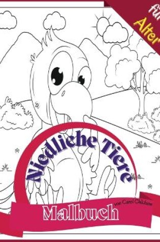 Cover of Niedliche Tiere Malbuch für Kinder Alter 4-8