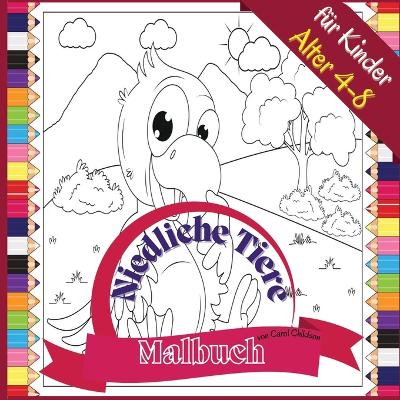 Book cover for Niedliche Tiere Malbuch für Kinder Alter 4-8