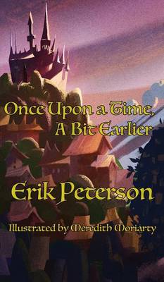 Book cover for Once Upon a Time, A Bit Earlier