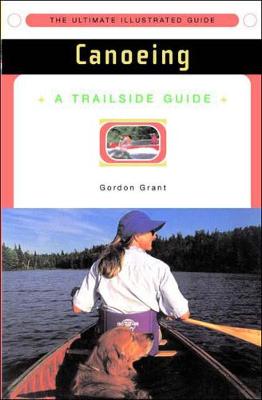 Book cover for A Trailside Guide: Canoeing