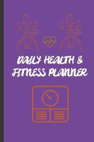 Cover of Daily Health & Fitness Planner