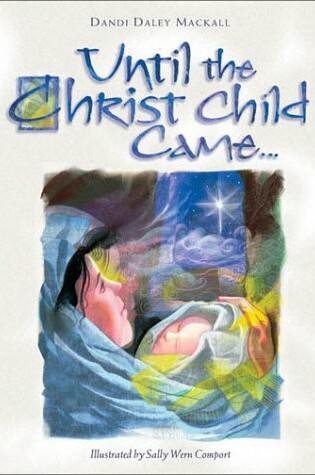 Cover of Until the Christ Child Came