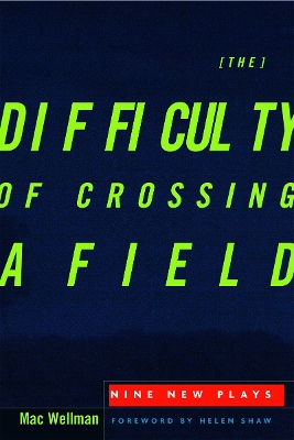 Book cover for The Difficulty of Crossing a Field