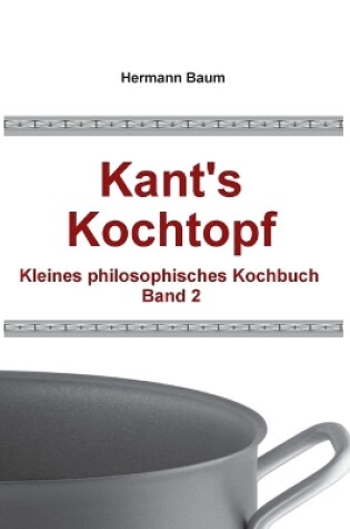 Cover of Kant's Kochtopf