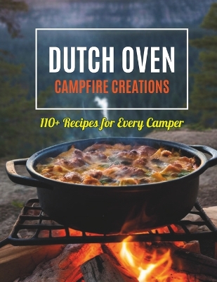 Book cover for Dutch Oven Campfire Creations