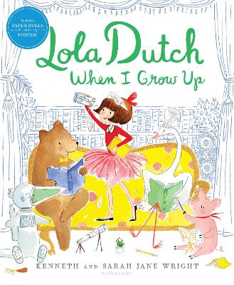 Cover of Lola Dutch When I Grow Up