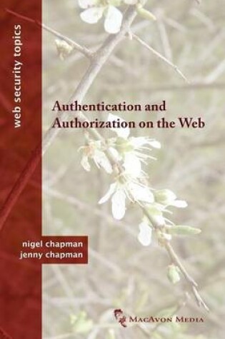 Cover of Authentication and Authorization on the Web