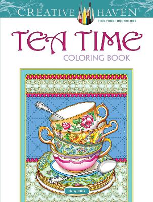 Book cover for Creative Haven Teatime Coloring Book