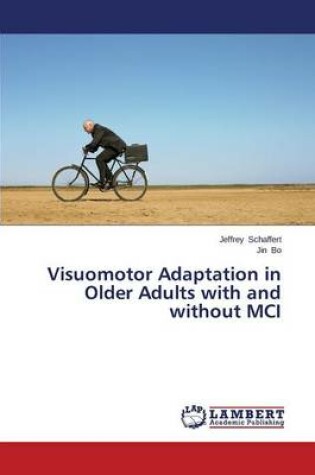 Cover of Visuomotor Adaptation in Older Adults with and without MCI
