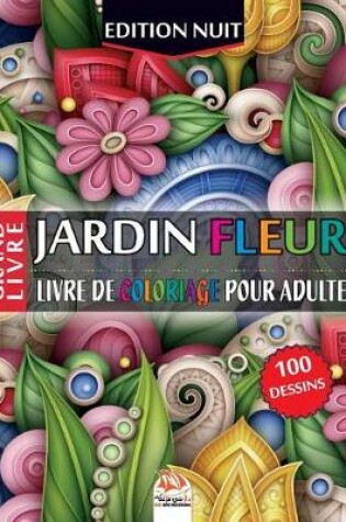 Cover of Jardin fleuri - Edition nuit