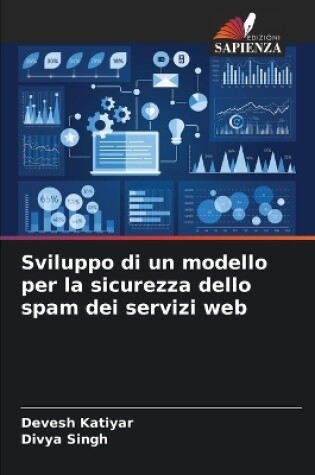 Cover of Sviluppo di un modello per la sicurezza dello spam dei servizi web