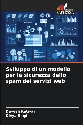 Book cover for Sviluppo di un modello per la sicurezza dello spam dei servizi web