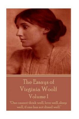 Cover of The Essays of Virginia Woolf - Volume I