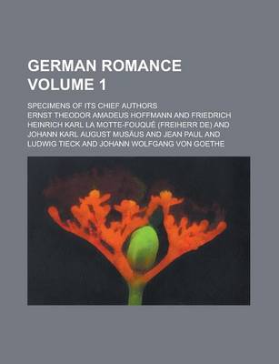 Book cover for German Romance (Volume 1); Specimens of Its Chief Authors