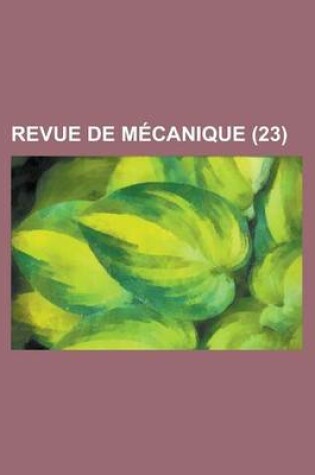 Cover of Revue de Mecanique (23 )