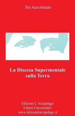 Book cover for La Discesa Supermentale Sulla Terra