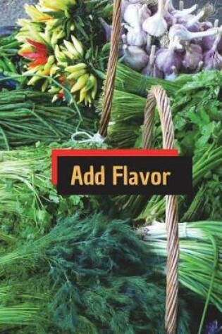 Cover of Add Flavor