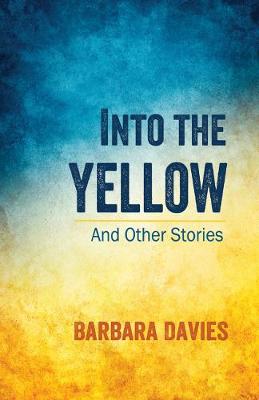 Book cover for Into the Yellow and Other Stories