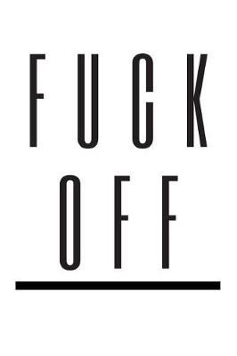 Book cover for Fuck Off