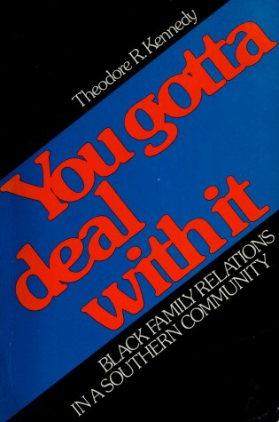 Book cover for You Gotta Deal with It