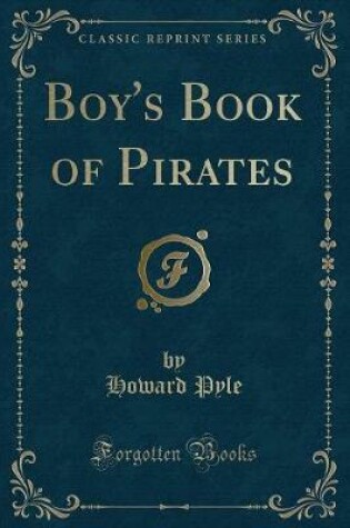 Cover of Boy's Book of Pirates (Classic Reprint)