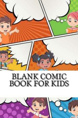 Cover of Blank Comic Book For kids