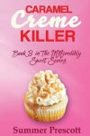 Book cover for Caramel Creme Killer