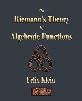 Book cover for On Riemann's Theory Of Algebraic Functions