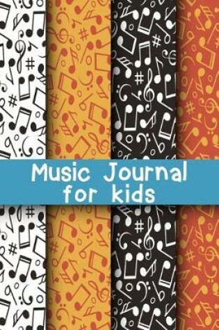 Cover of Music Journal for Kids
