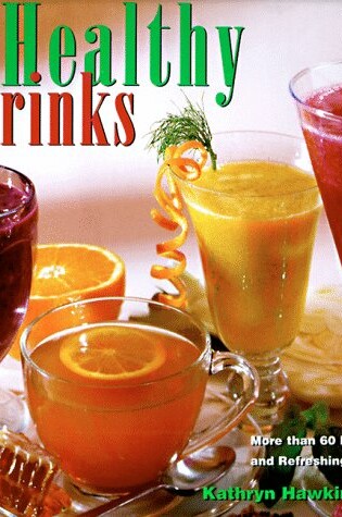 Cover of Healthy Drinks