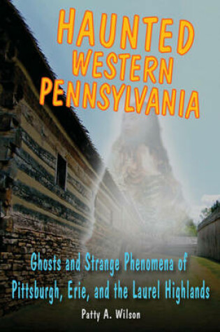 Cover of Haunted Western Pennsylvania