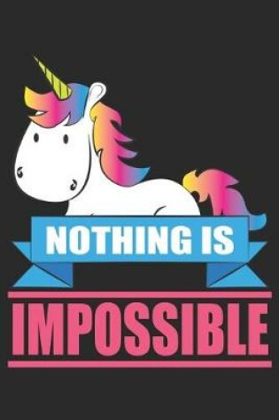 Cover of Nothing is impossible