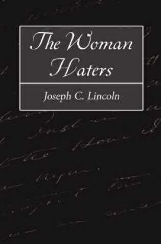 Cover of The Woman-Haters - A Yarn of Eastboro Twin-Lights