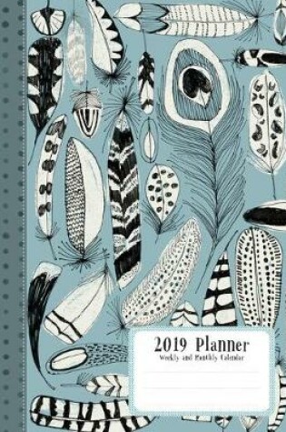 Cover of 2019 Planner Weekly and Monthly Calendar