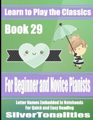 Book cover for Learn to Play the Classics Book 29