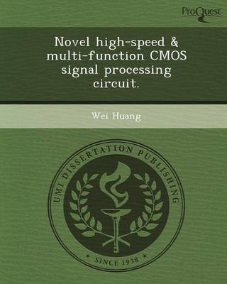 Book cover for Novel High-Speed & Multi-Function CMOS Signal Processing Circuit