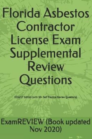 Cover of Florida Asbestos Contractor License Exam Supplemental Review Questions 2016/17 Edition